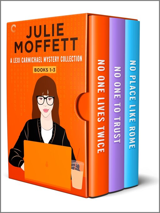 Title details for Lexi Carmichael Collection Books 1-3 by Julie Moffett - Available